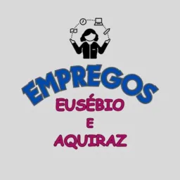 Empregos Eusébio e Aquiraz
