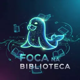 📚 Foca na Biblioteca #23