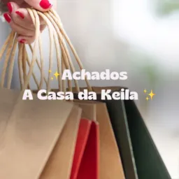 ✨ Achadinhos A casa da Keila ✨