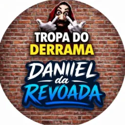 🥂Daniel da revoada & tropa do derrama🍾