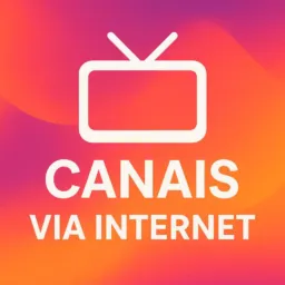 Canais Via internet 📺