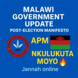🇲🇼 MALAWI GOVERNMENT UPDATE POST: ELECTION MANIFESTO 🇲🇼