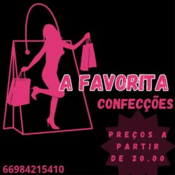 💟A FAVORITA CONFECÇÕES💟