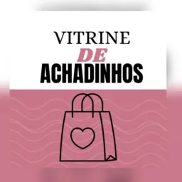 Vitrine de Achadinhos OFERTAS #04
