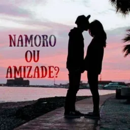 Namoro ou amizade 🤔
