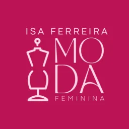✨🛍️Isa Ferreira Moda Feminina 💖🛍️🌸