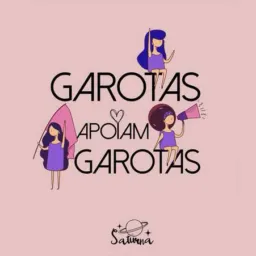 Garotas apoiam garotas 💕