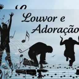 🎧 LOUVOR E ADORAÇÃO IASD🎧