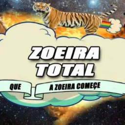 🎉🍻Zoeira Total🍻🎉
