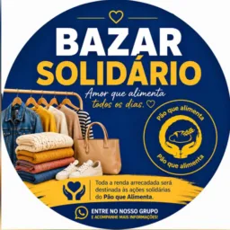 Bazar Beneficente – Pão que Alimenta