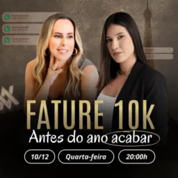 *Grupo Vip: Fature 10K antes do ano acabar*!