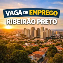 🚨 Vaga de Emprego - RIBEIRÃO PRETO 🚨