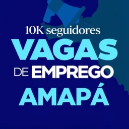 02 vagas de emprego Amapá