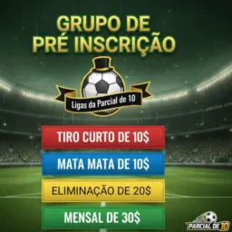4️⃣PRÉ INSCRIÇÃO - LIGAS DO PARCIAL DE 10