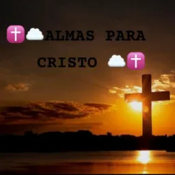 ✝️☁️ALMAS PARA CRISTO☁️ ✝️