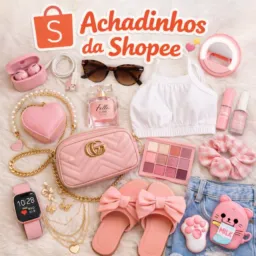 Achadinhos da Shopee e Shein 🛍️💗