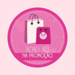 ACHEI ALI NA PROMOÇÃO, 🛍️