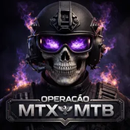 ⚔️💣 OPERAÇÃO MTX / MTB 💣⚔️
