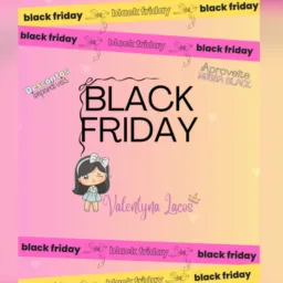Black Friday Valentyna Laços 🎀