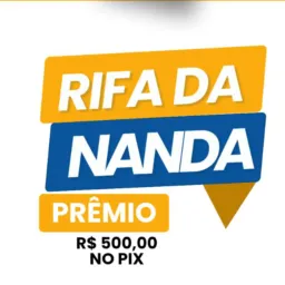 Rifa da Nanda(Todos os Dias)🥳🤑