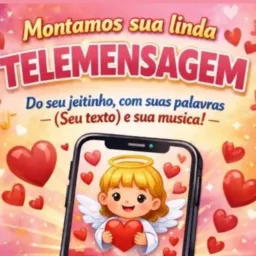 Telemensagem Amor e Paixão 🥰