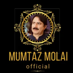 Mumtaz Molai New Song