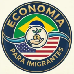 🇧🇷🇺🇸Economia para Imigrantes 3🇺🇸🇧🇷