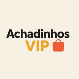 🛍️ACHADINHOS VIP🔥