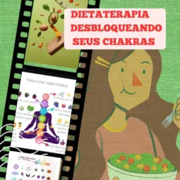 DIETATERAPIA para equilibrar os CHAKRAS
