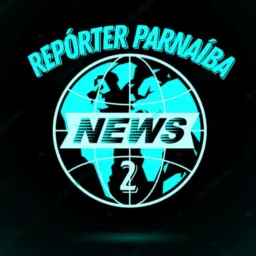 🚔 02 REPÓRTER PARNAÍBA News 🗞️