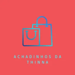 Achadinhos da Thinna