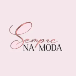 ✨🦋 Sempre Na Moda 🦋✨