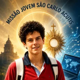 ✨ ✨ Missão Jovem São Carlo Acutis ✨ ✨