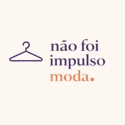 🟣 não foi impulso - Moda