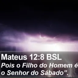 Jesus é o Senhor do Sábado. Mateus 12:8🙇🏻♀️🙇🏻♀️🙇🏻♀️
