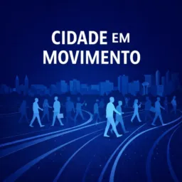 🚶♂️ CIDADE EM MOVIMENTO
