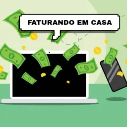 1.FATURANDO EM CASA ORIGINAL