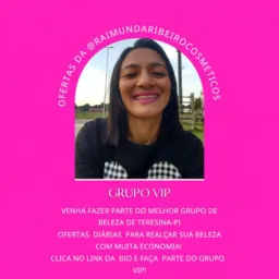 Grupo VIP ofertas  da Raimunda  Ribeiro