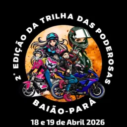 2° Edição Trilha das Poderosas.🩷🖤🏁