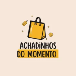 ACHADINHOS DO MOMENTO 🛒🛍️