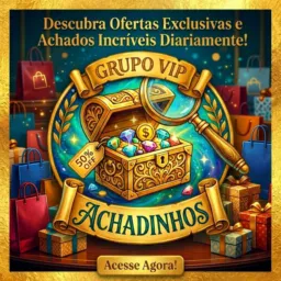 Grupo vip Achadinhos 🥰