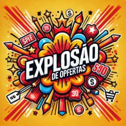 🔥 Explosão de Ofertas 🔥grupo7