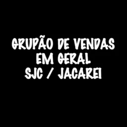 ✳️GRUPÃO DE VENDAS EM GERAL SJC/JACAREI.