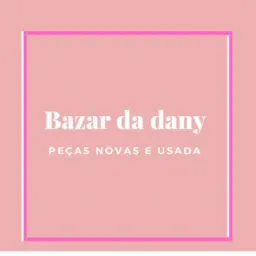 Bazar  da dany  roupas novas e usadas