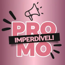 PROMO IMPERDÍVEL ✨ #01