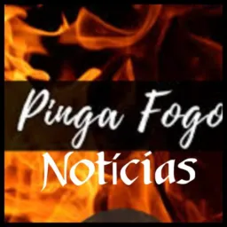 🚨PINGA FOGO NOTÍCIAS