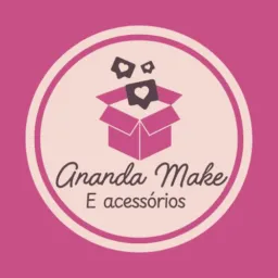ANANDA MAKE E ACESSÓRIOS 💄💍😍