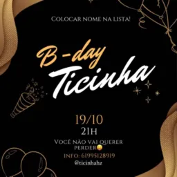 B-day da Ticinha