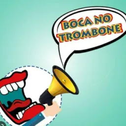 👅 BOCA NO TROMBONE NOTÍCIA