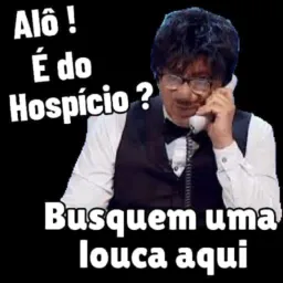 🥴 É DO HOSPÍCÍO ❓🚑 🏃🏼♂️ 🏃🏼♂️ 🏨BUSQUEM UMA LOUCA AQUÍ 👩🏼
